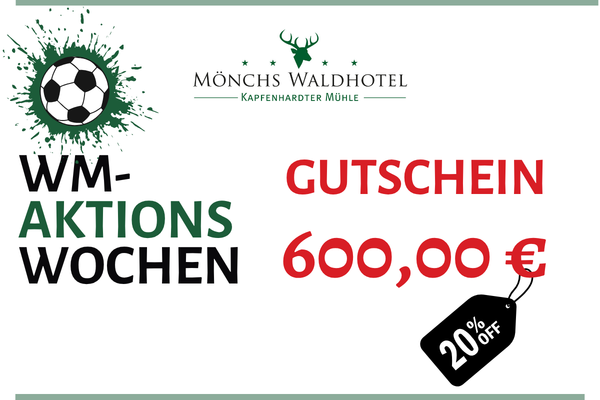 600-Wm-Aktionswochen-Gutscheine Gutschein-Angebot 600,00 € Mönchs Waldhotel